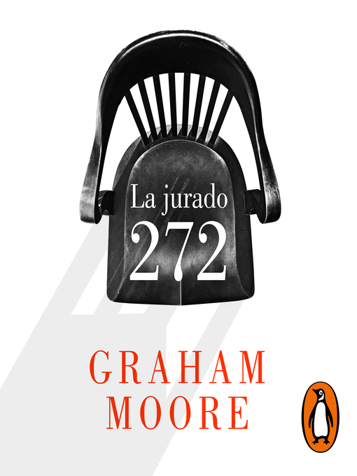 Title details for La jurado 272 by Graham Moore - Available